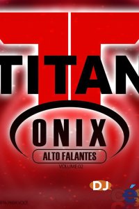 Onix Alto Falantes - Volume 02