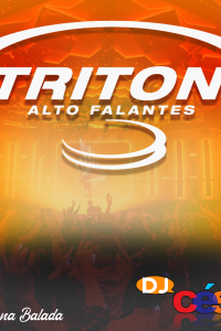 TRITON Alto Falantes - Especial na Balada 2020