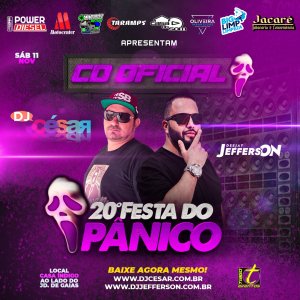 20° FESTA DO PÂNICO DJ CÉSAR DJ JEFFERSON