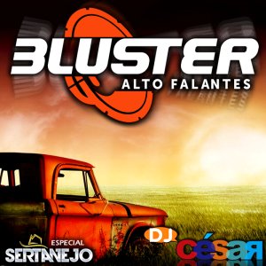 Bluster Alto Falantes - Especial Sertanejo