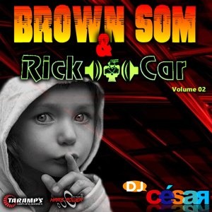 Brown Som e Rick Car - Volume 02