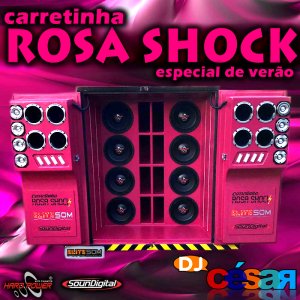 Carretinha Rosa Shock - Especial de Verão