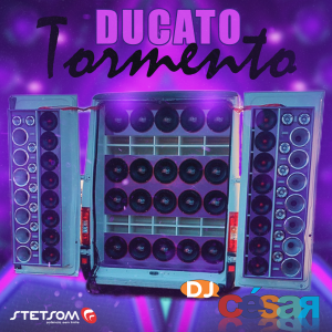 Ducato Tormento - DJ César