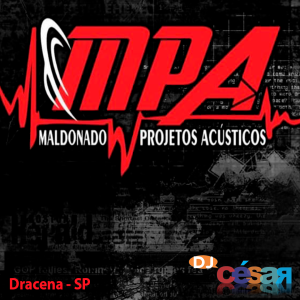 Equipe Maldonado Projetos Acusticos - DJ Cesar