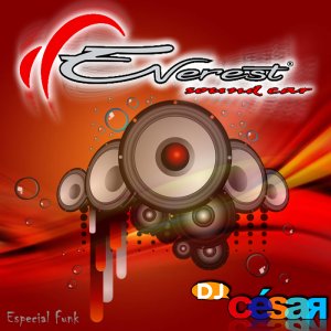 Everest Sound Car - Especial Funk
