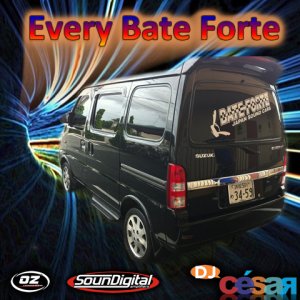 Every Bate Forte - Volume 02