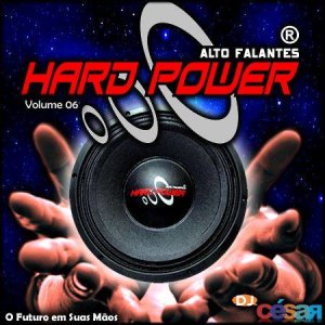 Hard Power Volume 06 - O Pancadão Está de Volta