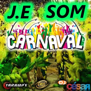 J.E. Som - Especial de Carnaval