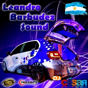 Leandro Barbudes Sound - DJ César