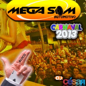 Mega Som - Especial de Carnaval 2013