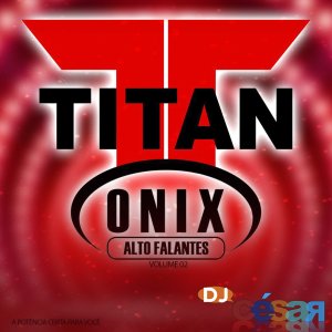 Onix Alto Falantes - Volume 02