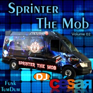 Sprinter The Mob Volume 02 - Funk TumDum
