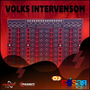 Volks Intervensom - DJ César