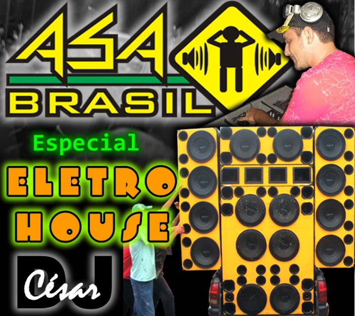 Asa Brasil - Especial EletroHouse
