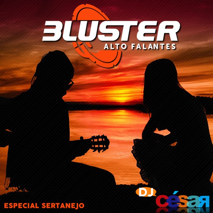 Bluster Alto Falantes - Especial Sertanejo 2020