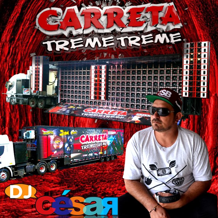 Carreta Treme Treme (CD Oficial)