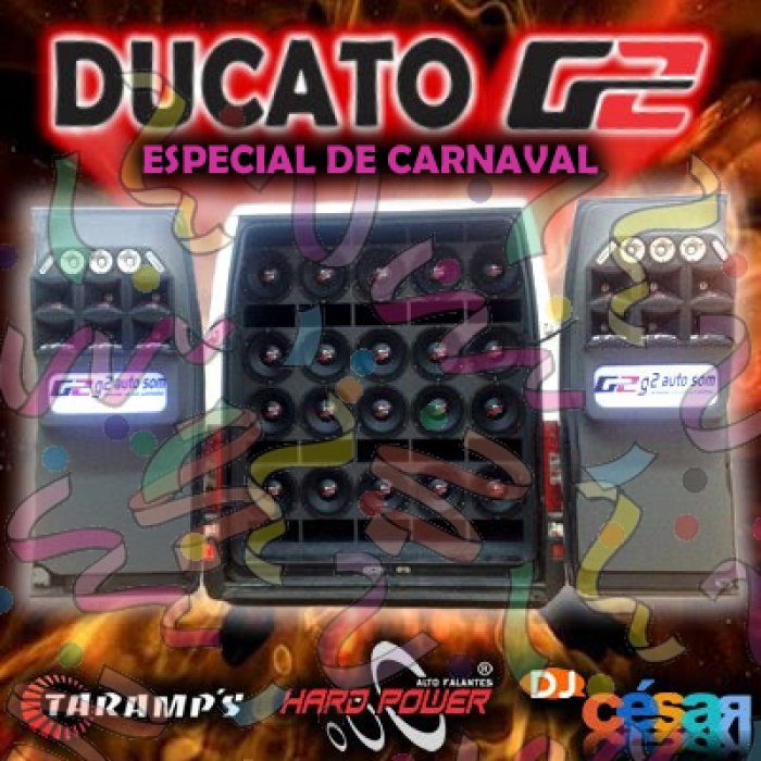Ducato G2 - Especial de Carnaval
