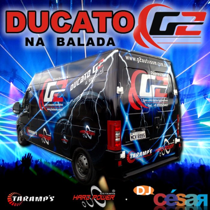 Ducato G2 - Especial na Balada