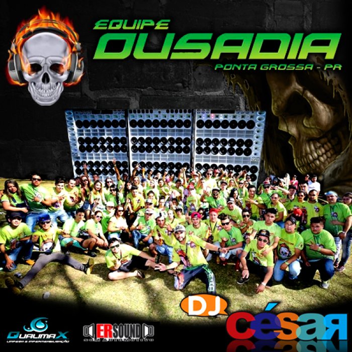 Equipe Ousadia - DJ César