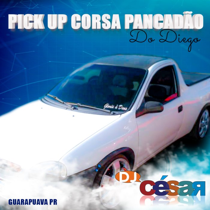 Pick Up Corsa Pancadao do Diego