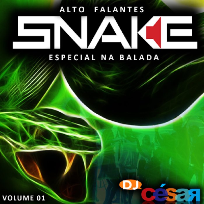 Snake Pro Alto Falantes - Especial na Balada 2013