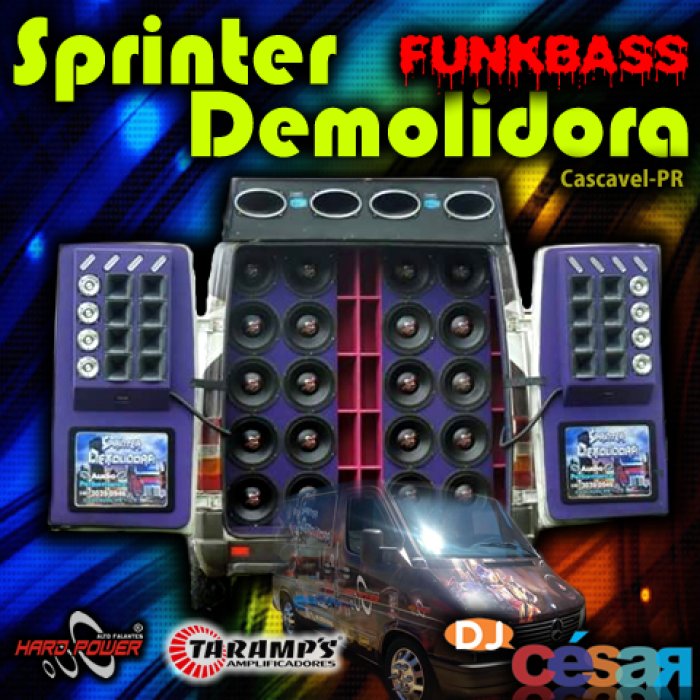 Sprinter Demolidora Funk Bass - DJ César